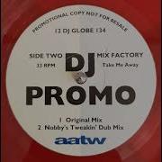 Mix Factory Take Me Away Original Mix