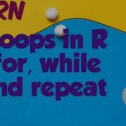 Циклы в R циклы For While и Repeat урок 10 Моника Верма