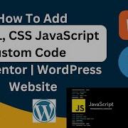 How To Add HTML CSS JavaScript Custom Code In WordPress Step By Step Guide