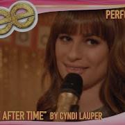 6 07 Performance Time After Time