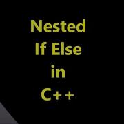 C 8 Nested If Else
