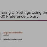 Android Skills Customizing UI Settings Using The AndroidX Preference Library Course Preview