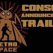 RetroSpace Official Console Announcement Trailer
