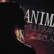 Multifandom ANIMALS Collab