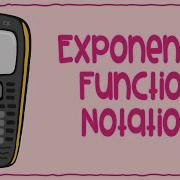 Exponential Function Notation