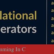 Programming In C Relational Operators