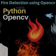 Fire Detection Using OpenCV In Python ApyCoder Tutorial
