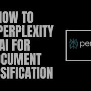 How To Use Perplexity AI For Document Classification