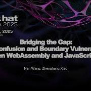 Bridging The Gap Type Confusion And Boundary Vulnerabilities Between WebAssembly And JavaScript