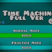 TIME MACHINE FULL VERSION BY TRASO56 GEOMETRY DASH 2 11