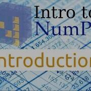 Introduction To Numpy Part 1 Getting Started
