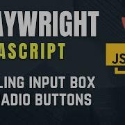 Playwright с Javascript Как работать с полями ввода и переключателями Часть 9