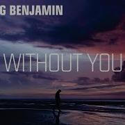 WITHOUT YOU BREAKING BENJAMIN LYRICS