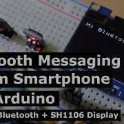 Tutorial Bluetooth Messaging From Smartphone To Arduino Controlled Display RYB080I SH1106