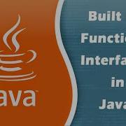 Built In Functional Interfaces In Java