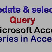 Update Query And Select Query In Microsoft Access COMPUTEREXCELSOLUTION