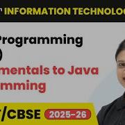 JAVA Programming Part 5 Fundamentals To Java Programming Class 11 IT Unit 5 Code 802 Part B