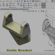 Solidworks Tutorial Exercise 45 Guide Bracket