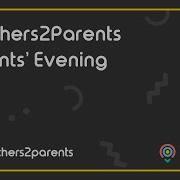 Teachers2Parents Parents Evening