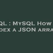 SQL MySQL How To Index A JSON Array