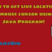 How To Get Cursor Position On Screen Using Java RajeeRim