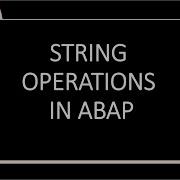 String Operations In ABAP Quick Refresher All String Ops ABAP