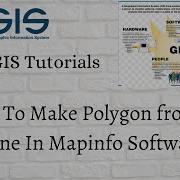 How To Make Polygon Map From Polyline In Mapinfo Software