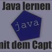 Java Lernen Mit Dem Captn Folge 1 DE HD Hello World