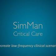 SimMan Critical Care Enables Teams To Recreate Low Frequency Clinical Scenarios