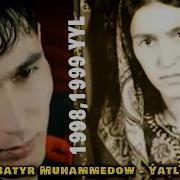 Batyr Muhammedow Ýatlama Ejesine Bagyşlanan Aýdymy Arhiw 1998 1999 Ýyl