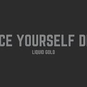 Liquid Gold Dance Yourself Dizzy Lyrics