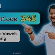 Leetcode 345 Reverse Vowels Of A String In Telugu BruteForce Two Pointers Srkcodes