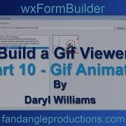 WxFormBuilder Build A Python Gif Viewer Part 10 Gif Animator