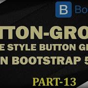 13 Bootstrap 5 Button Group Rounded Button Groups Outline Button Groups Hindi Urdu