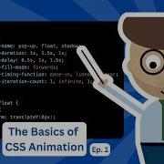 The Basics Of CSS Animation CSS Animation Academy Ep 1