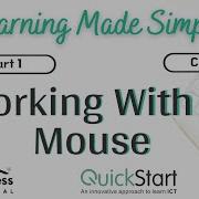 QUICK START 1 Chap 6 Working With A Mouse