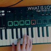 Haddaway What Is Love Live Loop Cover Minilab 3