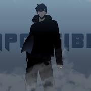 Impossible AMV Solo Leveling