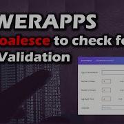 PowerApps Using Coalesce For Data Validation