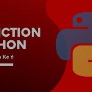 6 Belajar Bahasa Pemograman Python FUNCTION PYTHON