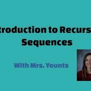 Introduction To Recursive Sequences