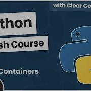 Ускоренный курс Python 4 Контейнеры