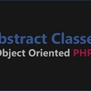Abstract Classes PHP Object Oriented Programming Tutorial