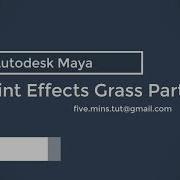 Maya Tutorials Paint Effects Grass Part1