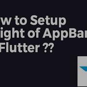 How To Setup Height Of The AppBar In Flutter