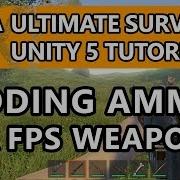 15 Unity Tutorial How To Make A Survival Game Adding Ammo For FPS Weapons