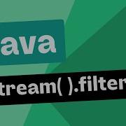 Mastering Java Stream Filter With A Simple Example
