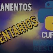 Comentarios En Python Cómo Añadir Comentarios En Python CURSO DE PYTHON 2021 4
