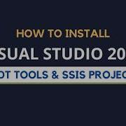 Install Visual Studio 2022 With SSDT Tools SSIS Project Templates