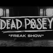 DEAD POSEY Freak Show Official Music Video